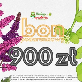 E-bon podarunkowy na kwotę 900 zł - Rośliny od Ogrodnika Szkółka Barcikowscy